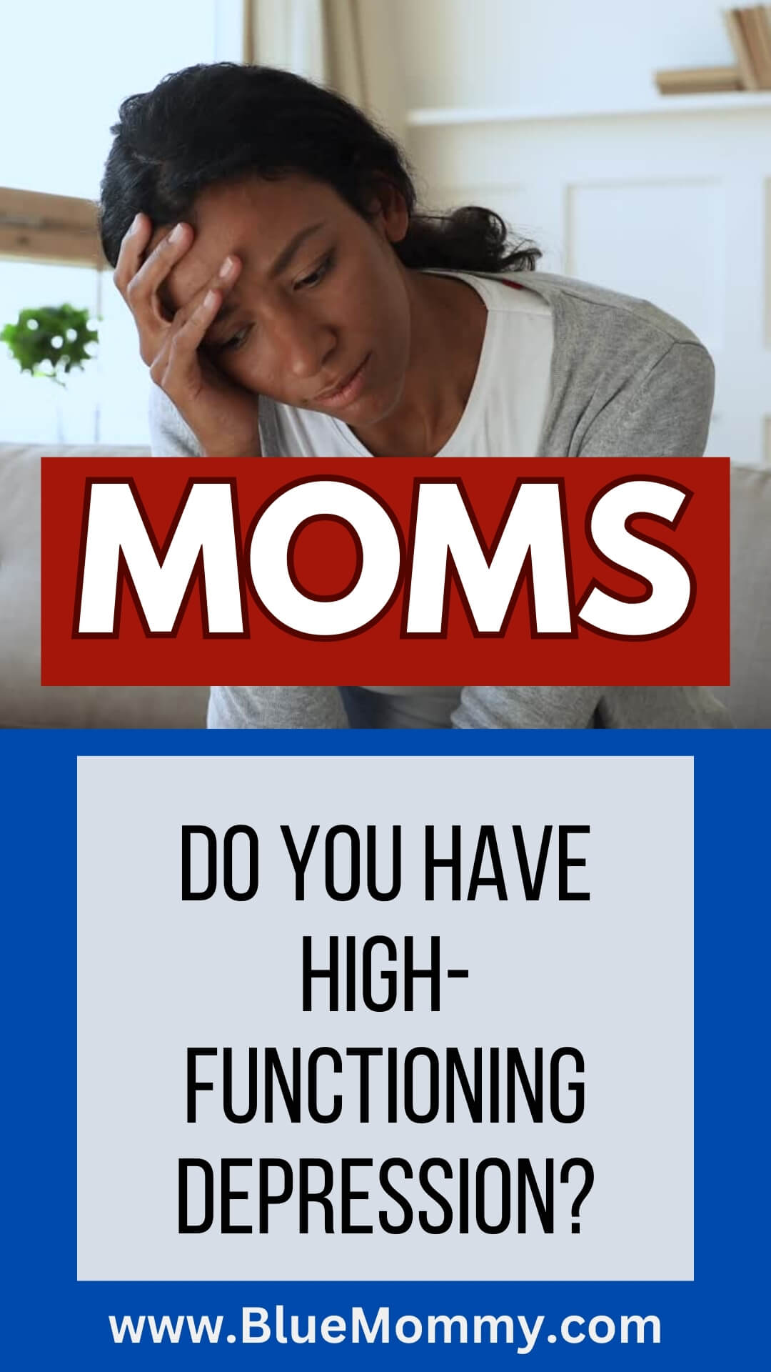 high functioning depressed mom